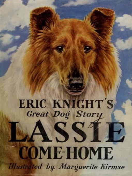 Title details for Lassie Come-Home by Eric Knight - Available